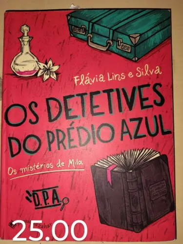 Os Detetives do Prédio Azul - Os Mistérios de Mila