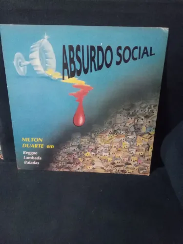 LP disco vinil raro autografado Nilton Duarte Absurdo Social Reggae Lambada Baladas