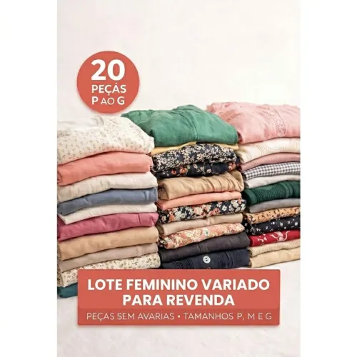 Lote Feminino para Brechó com 20 Peças Variadas - Linha Convencional | Tamanhos P ao G