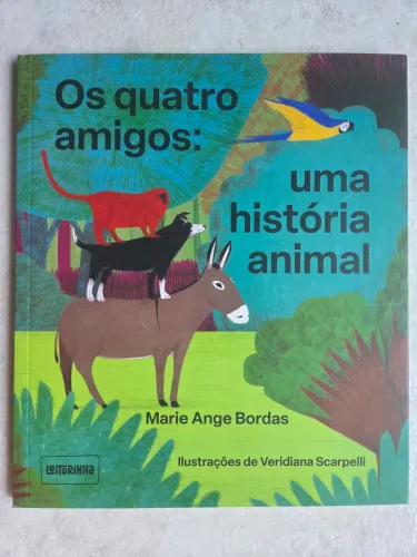Livro "Os Quatro Amigos: Uma História Animal" em excelente estado de conservação