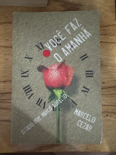 Você faz o amanhã