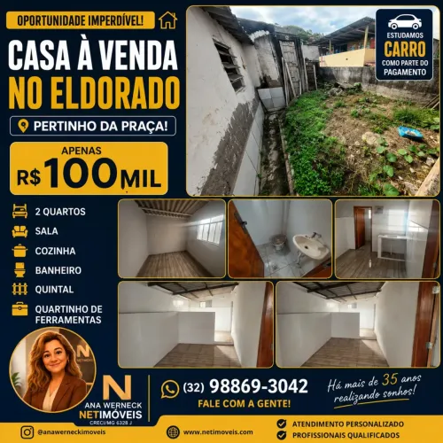 NÃO ACEITA COMPRA ASSISTIDA!!! R$100MIL ELDORADO CASA VAZIA 2QTOS QUINTAL AC.VEÍCULO COMO
