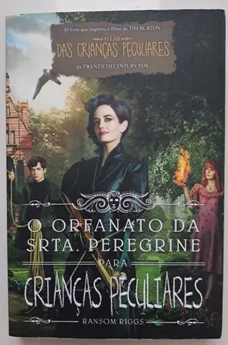 O orfanato da srta. Peregrine para crianças peculiares | Ransom Riggs