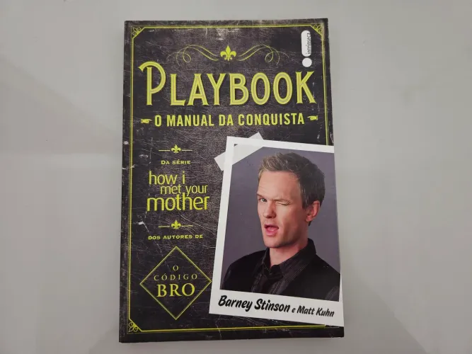 The Playbook O manual da conquista - Da série How I Met Your Mother