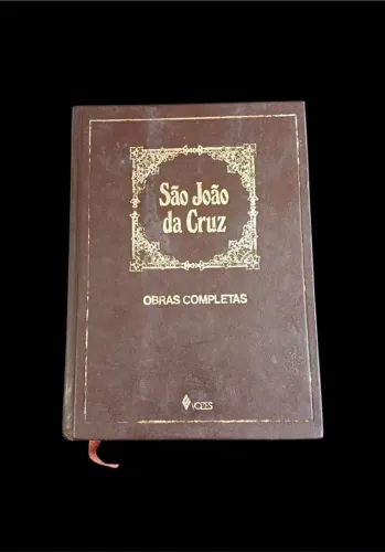 Livro Obras Completas - São João da Cruz, Editora Vozes - Capa Dura - 2002