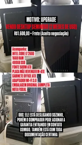 VENDO DESKTOP SEMINOVO APENAS COM DEFEITO DE DESLIGAR SOZINHO (2 MESES DE USO E GARANTIA)