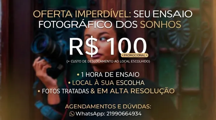 ? OFERTA IMPERDÍVEL: SEU ENSAIO FOTOGRÁFICO DOS SONHOS! ?