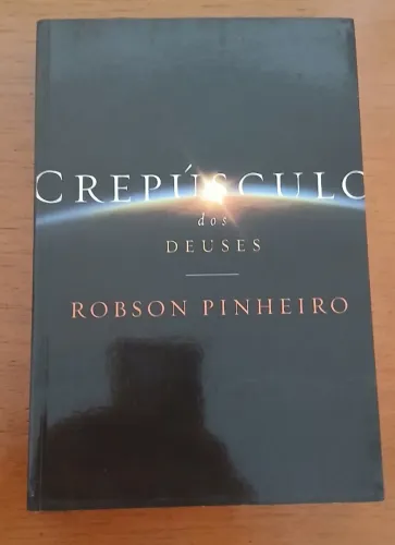 Livro Crepúsculo dos deuses - Robson Pinheiro