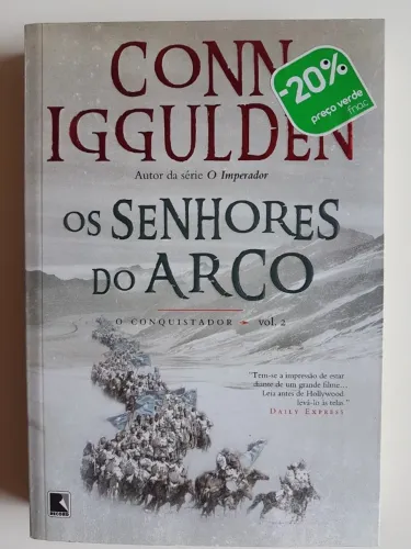Livro - Os Senhores Do Arco (vol. 2 Conquistador)