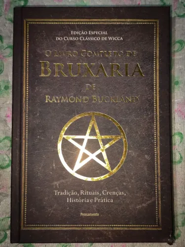 O LIVRO COMPLETO DE BRUXARIA DE RAYMOND BUCKLAND