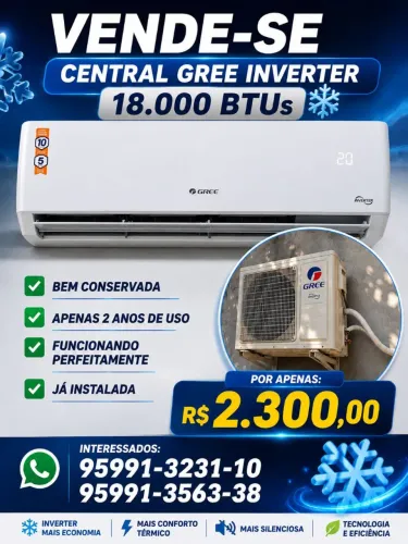 Central gree inverter 18 mil btus 2300 já instalada