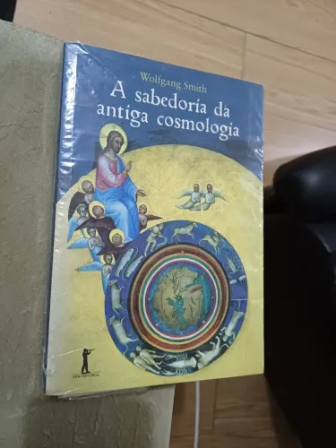 A Sabedoria da Antiga Cosmologia (W. Smith)