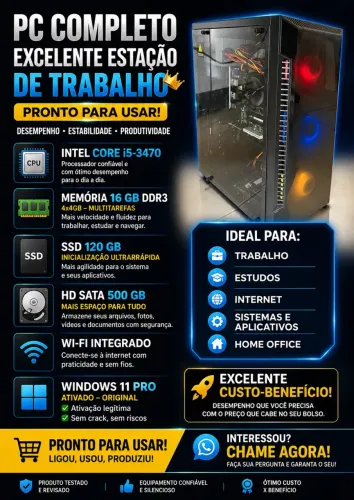 CPU Intel CORE i5-3470; 16 gb DDR3; SSD 120 gb; SATA 500 gb; WI-FI; Windows 11 pro ativado