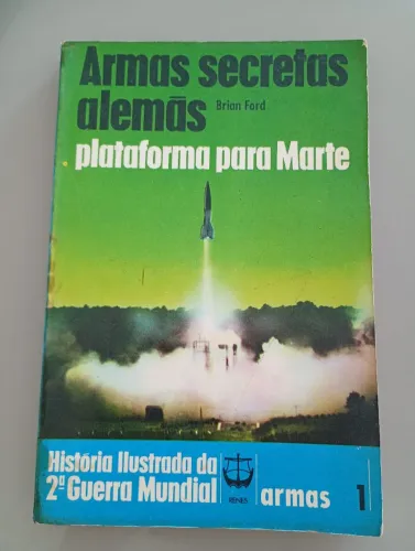 Armas secretas alemãs - plataforma para Marte 