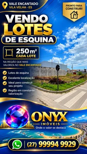 LOTES DE ESQUINA DE 250 m² , NO BAIRRO VALE ENCANTADO, EM VILA VELHA - ES!