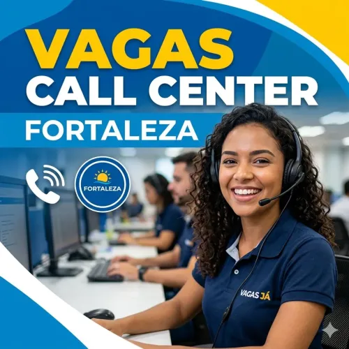 Vagas Call Center em Fortaleza