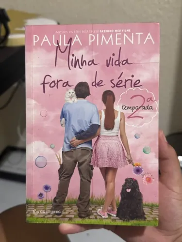 Minha Vida Fora de Série - 2ª Temporada | Paula Pimenta