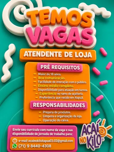 Vaga de atendente no Açaí Nokilo Itapuã