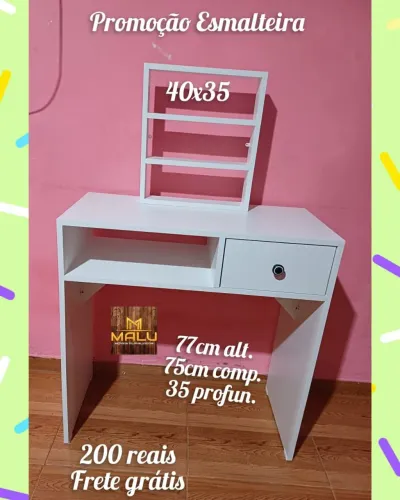 Mesa Esmalteira com Nichos e Gaveta - Promoção
