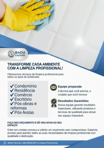 Faxinas e serviços de limpeza em geral. 