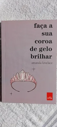 Livro Faça a Sua Coroa de Gelo Brilhar - Amanda Lovelace