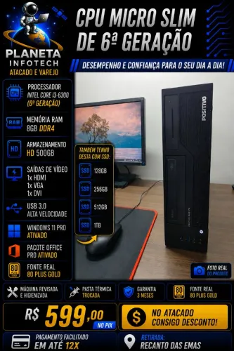 CPU Slim de 6ª Geração core i3 6300 com 8gb de ram DDR4 + HD 500gb ( com garantia )