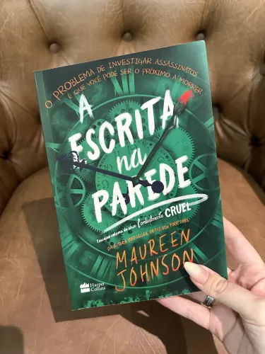 A Escrita na Parede ? 3º Livro de Cordialmente Cruel | Maureen Johnson