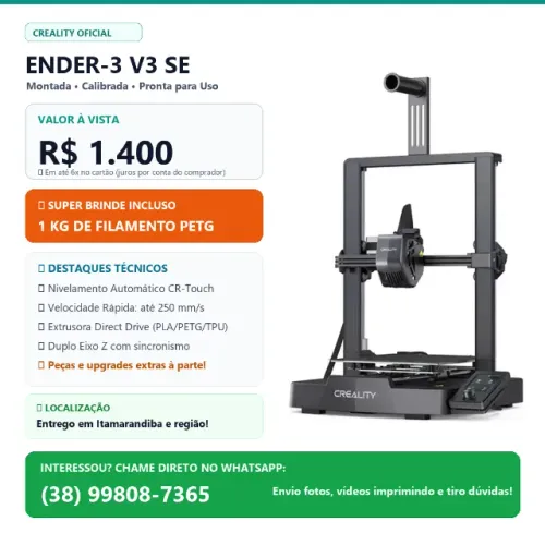 Impressora 3D Creality Ender-3 V3 SE + 1 KG PETG de Brinde (Até 6x no Cartão)