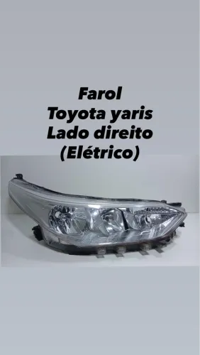 Farol Toyota yaris lado direito (elétrico)