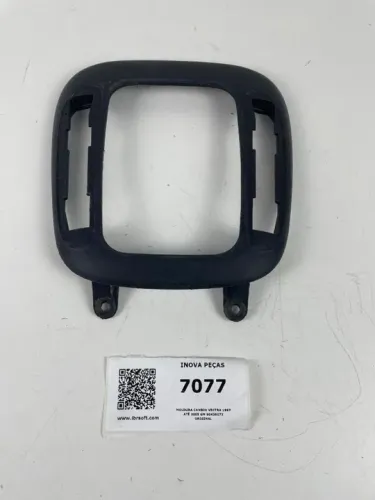 Moldura Cambio Vectra 1997 Até 2005 Gm * Original