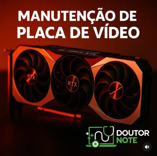 Conserto de Placa de Vídeo e Notebooks e Vídeo Games- Doutor Note Brasília