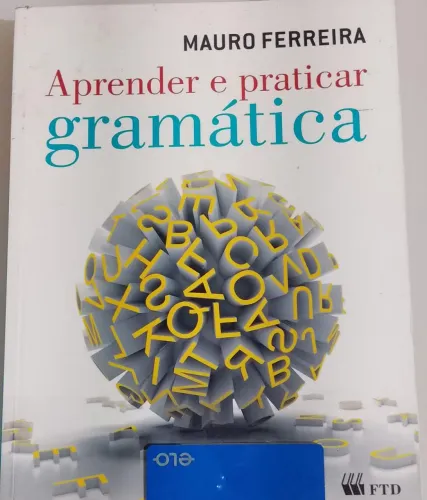 Aprender e praticar gramática FTD Mauro Ferreira