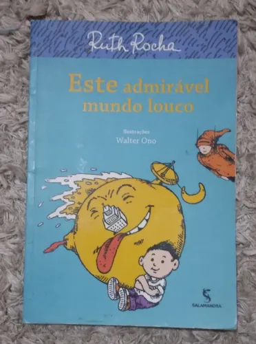 LIVRO ESTE ADMIRÁVEL MUNDO LOUCO