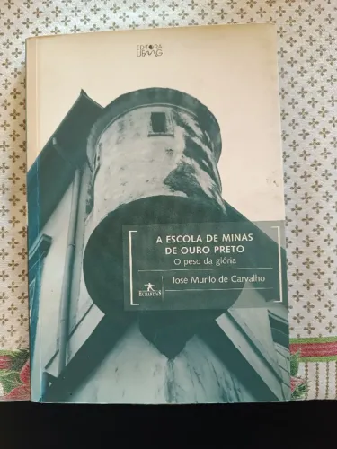Livro "A escola de minas de ouro preto"