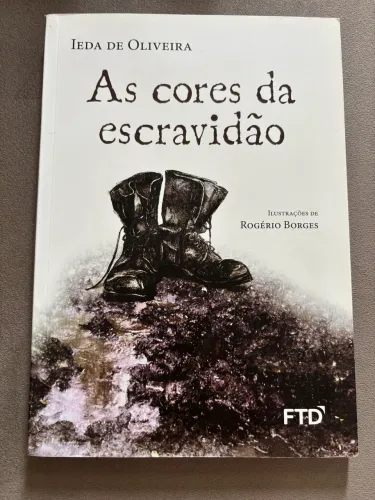 Livro As cores da escravidão - Ieda de Oliveira - Editora FTD