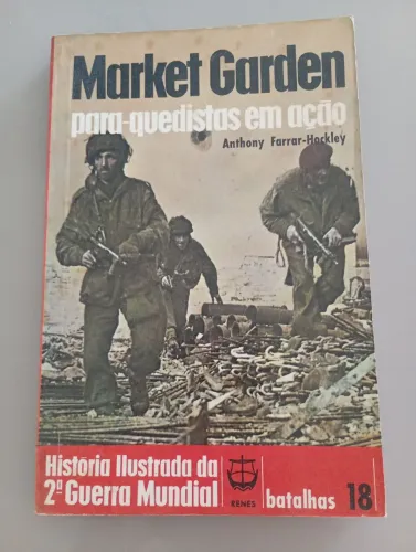 Market Garden - para-quedistas em ação