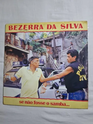 LP Bezerra da Silva - Se não fosse o samba.....