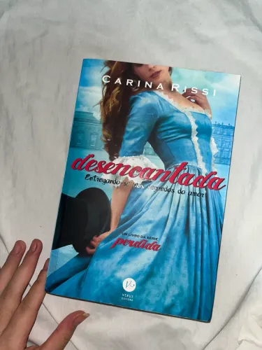 Livro Desencantada - Carina Rissi (Série Perdida)
