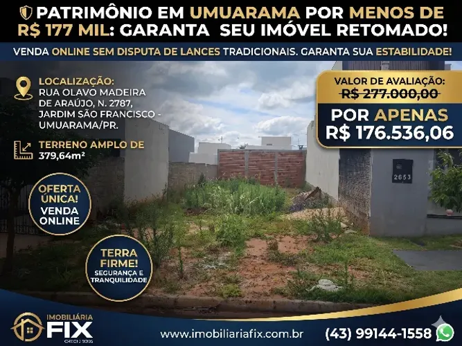 ? PATRIMÔNIO EM UMUARAMA POR MENOS DE R$ 177 MIL: GARANTA SEU IMÓVEL RETOMADO!