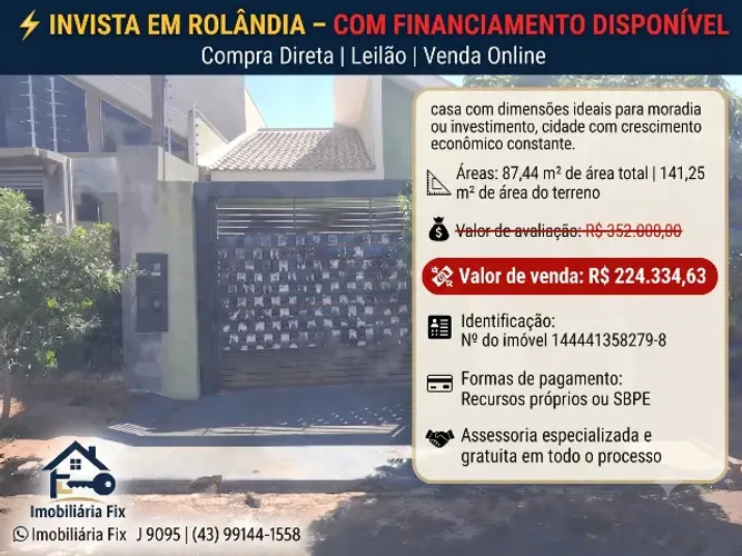 ? INVISTA EM ROLÂNDIA - COM FINANCIAMENTO DISPONÍVEL