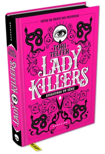 Livro Lady Killers - Assassinas Em Série; Tori Telfer.(Físico/Novo)