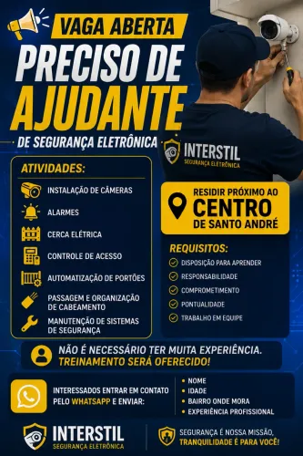 ? VAGA - AJUDANTE DE SEGURANÇA ELETRÔNICA