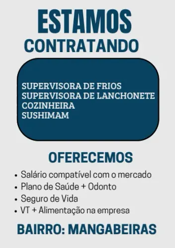 Vaga de Emprego: Supervisor de Frios - Supervisor de Lanchonete - Cozinheira - Sushymam