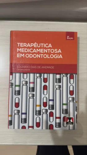 Terapêutica medicamentosa em Odontologia - Eduardo Dias de Andrade