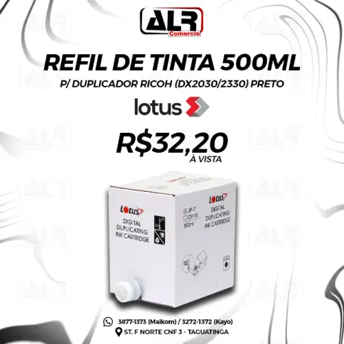 REFIL DE TINTA DUPLICADOR RICOH DX2430 DX2330 LOTUS 500ML PRETO