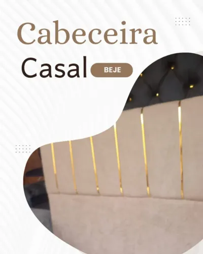 Temos cabeceiras mas baú, casal Queen e king 