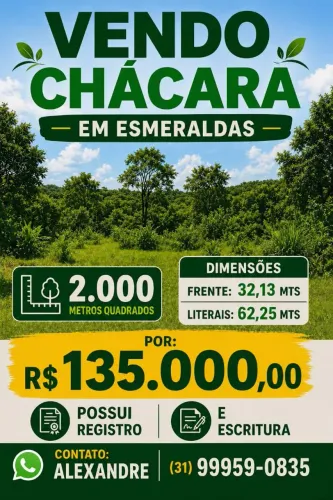 VENDO CHÁCARA ESMERALDAS R$135.000,00, COM REGISTRO E ESCRITURA EXCELENTE LOCALIZAÇÃO