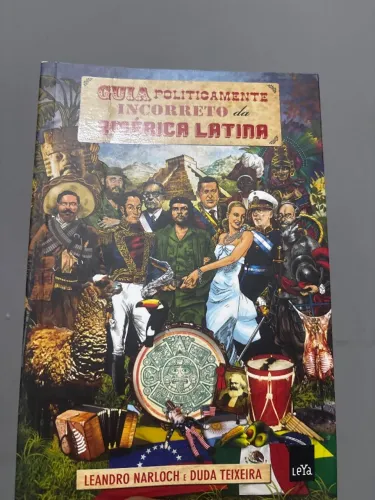 Livro: ?Guia Politicamente Incorreto da América Latina?