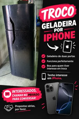 TROCO GELADEIRA POR IPHONE