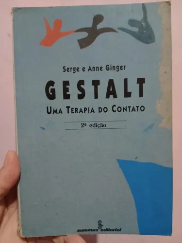 Gestalt: uma terapia do contato